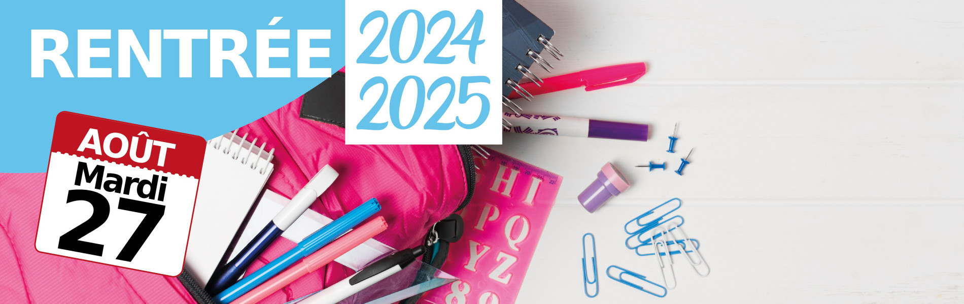 Rentrée scolaire 2024-2025